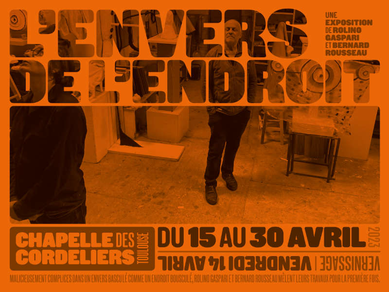 Artistes à l'atelier. Un flyer de Yann Febvre pour “L'envers de l'endroit”, exposition de Rolino Gaspari et Bernard Rousseau pensée par Magazine Aléatoire. Image : Yann Febvre.