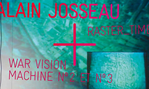 Identité graphique de l'exposition “War Vision Machine/Raster_Time” d’Alain Josseau à la Maison Salvan par Yann Febvre.