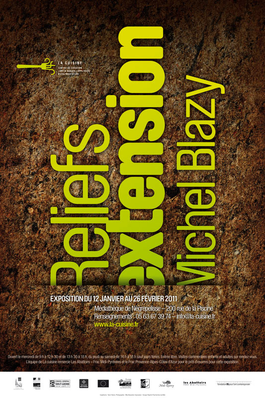 Des textes qui poussent à même le sol… Affiche de Yann Febvre pour l'exposition de Michel Blazy “Reliefs extension” à La cuisine, centre d'art et de design.