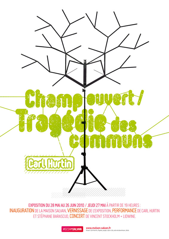 Drôle de partition ! Exposition “Champ ouvert/tragédie des communs” de Carl Hurtin à la Maison Salvan. Affiche de l'évènement par Yann Febvre.