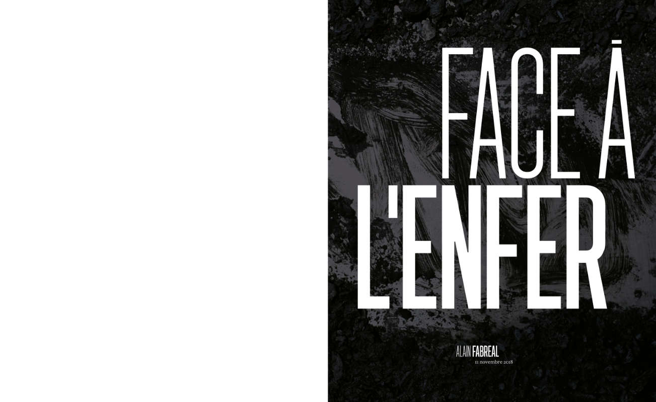 Une histoire ! Édition “Face à l'enfer” d'Alain Fabreal. Design graphique par Yann Febvre.