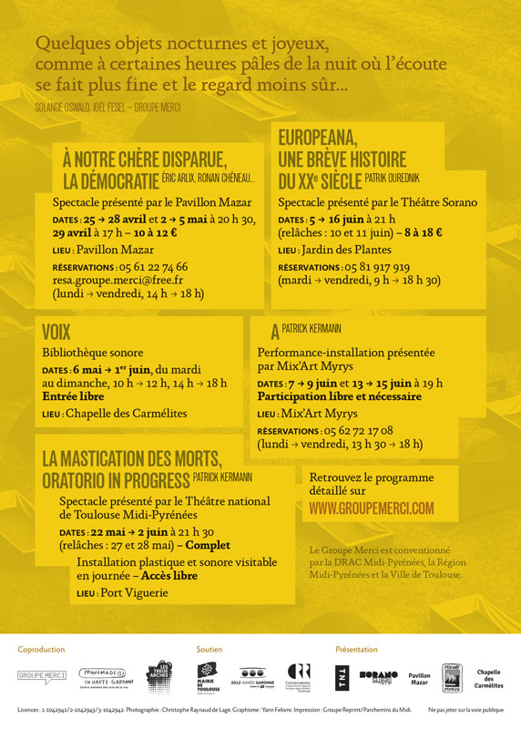 Une parole, une mastication, un paysage… “Fête des morts”, festival du Groupe Merci. Programme par Yann Febvre. Photographie : Christophe Raynaud de Lage.