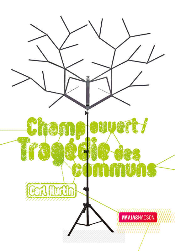 Drôle de partition ! Exposition “Champ ouvert/tragédie des communs” de Carl Hurtin à la Maison Salvan. Flyer de l'évènement par Yann Febvre.