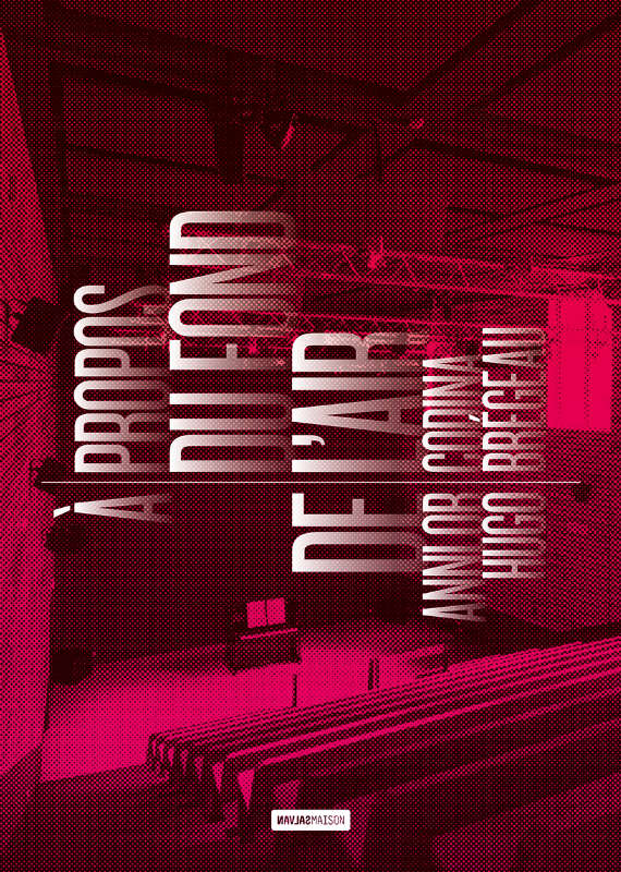 Comme un air de famille. Exposition “À propos du fond de l’air” de Annlor Codina et Hugo Brégeau à la Maison Salvan. Carton d’invitation par Yann Febvre.