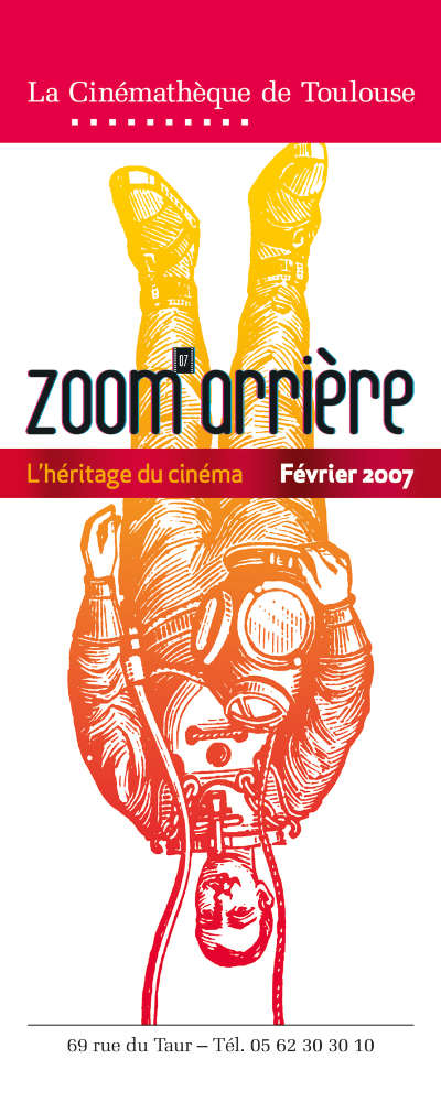 Plongée dans le 7e art, signalétique “Zoom arrière 2007” pour la Cinémathèque de Toulouse.