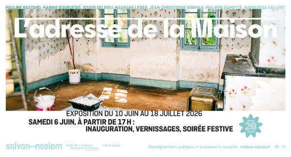 Une histoire de 20 ans ! Annonce presse de l'exposition anniversaire “L’adresse de la Maison” à la Maison Salvan, par Yann Febvre.